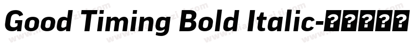 Good Timing Bold Italic字体转换